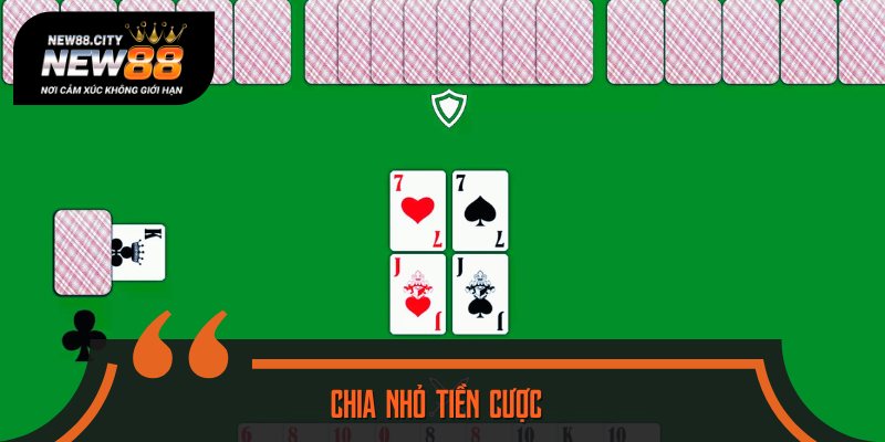 Chiến thuật chơi ba cây giúp bạn “bao hốt bạc”