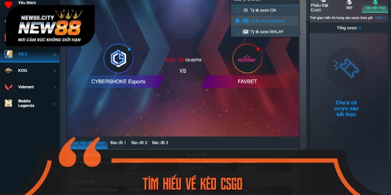 Tổng hợp thông tin liên quan đến kèo CSGO