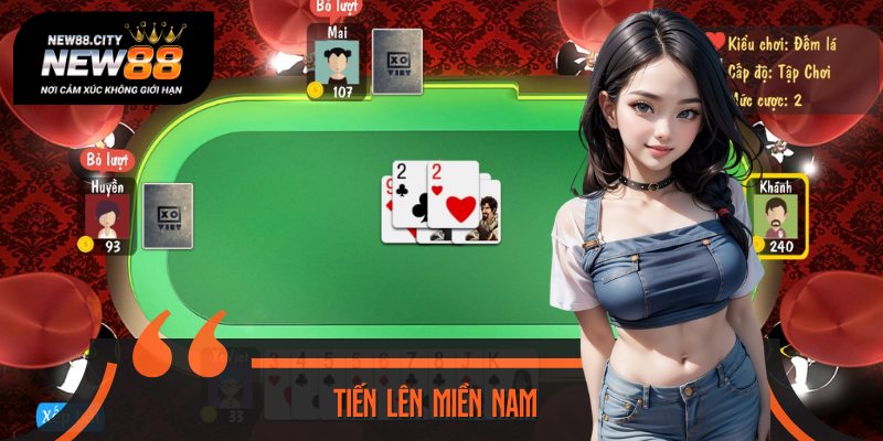 Tiến Lên Miền Nam – Tinh Hoa Văn Hóa Game Bài Việt